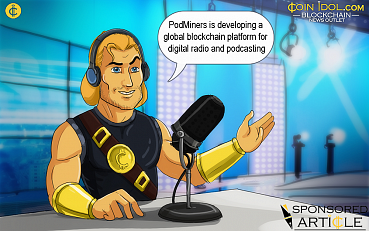 PodMiners: The World’s First Digital Radio and Podcasting Platform on Blockchain