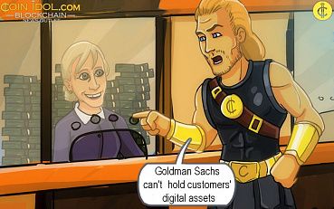 Goldman Sachs Can't Yet Hold Customers' Digital Assets