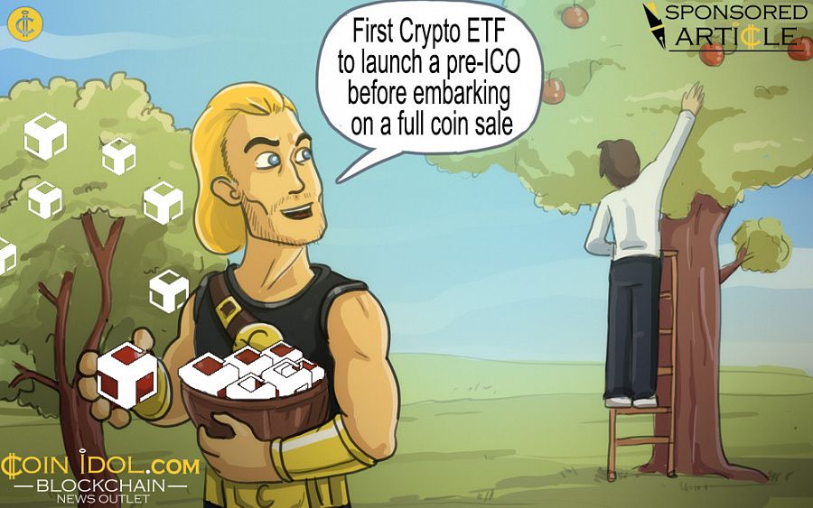 First Crypto ETF is to Launch a pre-ICO before Embarking on a Full Coin Sale 12f276c5f61810c72296418f5a82c3e5