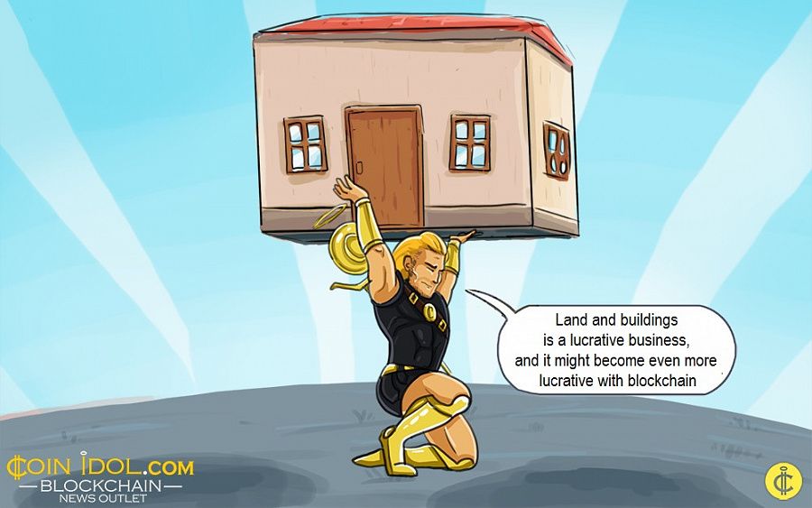 Land and buildings is a lucrative business, and it might become even more lucrative with blockchain