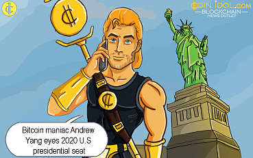 Bitcoin Maniac Andrew Yang Eyes 2020 U.S Presidential Seat