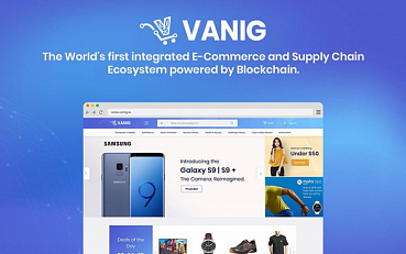 Vanig International Launches World’s First Integrated E-Commerce and Supply Chain Ecosystem Powered by Blockchain
