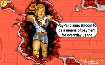 PayPal’s CFO Claims Bitcoin to be a Means of Payment for Everyday Usage