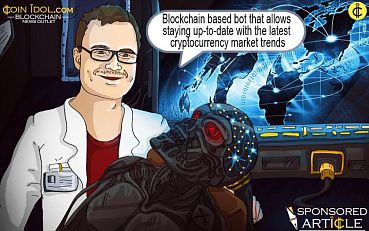 Blockchain Bot That Allows Staying Up-To-Date With The Latest Cryptocurrency Market Trends