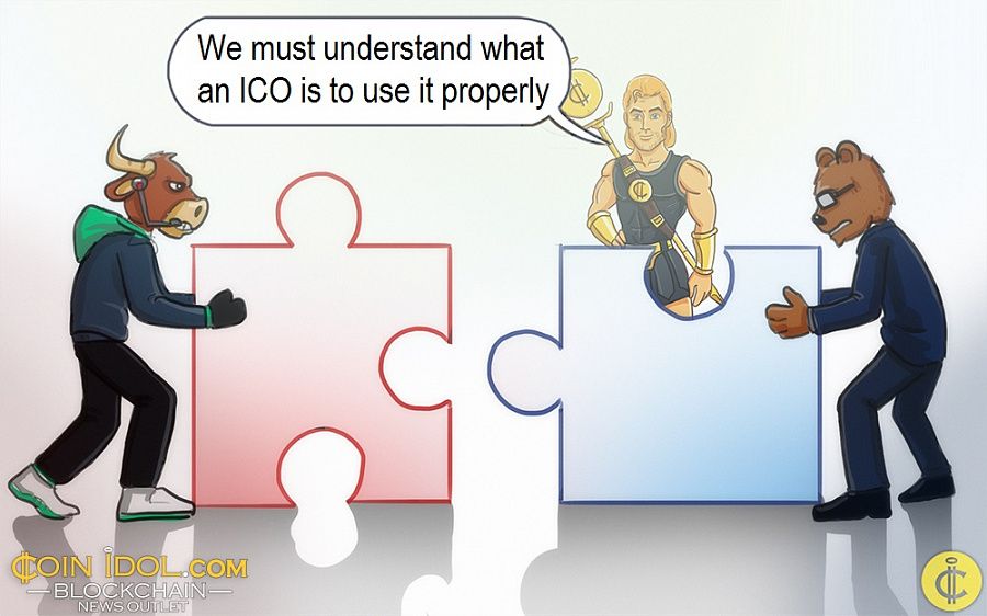 We must understand what an ICO is to use it properly