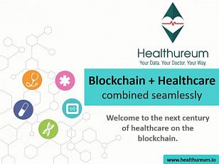 Healthureum: The Future of Healthcare Management Systems is in Blockchains!